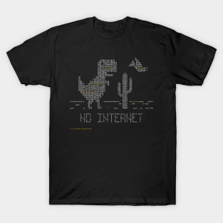 No Internet T-Shirt